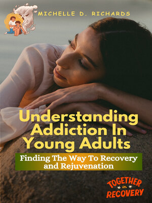 cover image of UNDERSTANDING ADDICTION IN YOUNG ADULTS